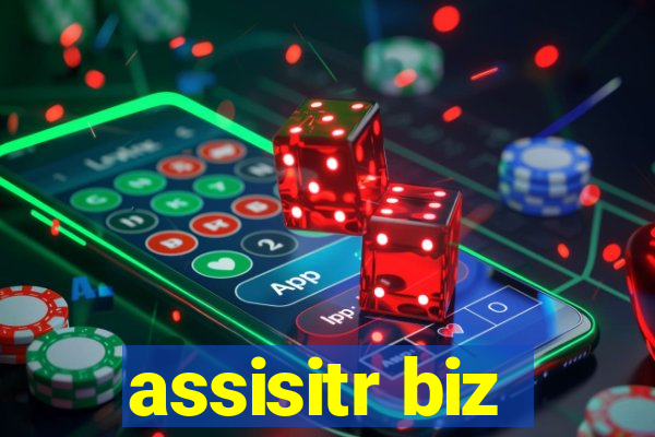 assisitr biz